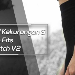 Mengenal Kekurangan dan Kelebihan Fits Smartwatch V2